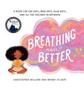 Breathing Makes It Better - MPHOnline.com