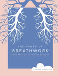 The Power of Breathwork - MPHOnline.com