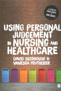 Using Personal Judgement in Nursing and Healthcare - MPHOnline.com