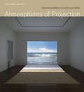 Atmospheres of Projection - MPHOnline.com