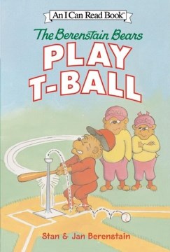 The Berenstain Bears Play T-ball - MPHOnline.com