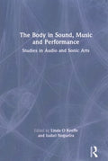 The Body in Sound, Music and Performance - MPHOnline.com