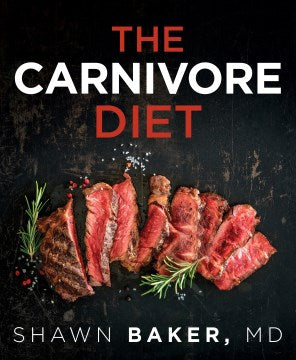 The Carnivore Diet - MPHOnline.com