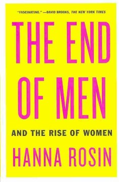 The End of Men - And the Rise of Women  (Reprint) - MPHOnline.com