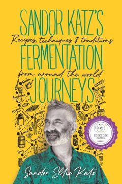 Sandor Katz's Fermentation Journeys - MPHOnline.com