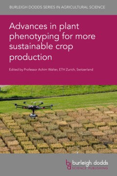 Advances in Plant Phenotyping for More Sustainable Crop Production - MPHOnline.com