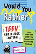 Would You Rather? Teen Challenge Edition - MPHOnline.com