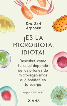 ?Es la microbiota, idiota! - MPHOnline.com