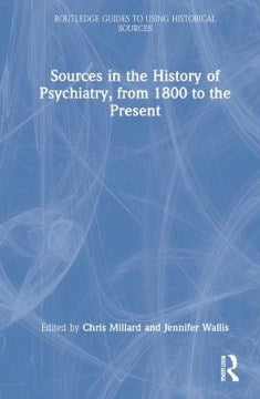 Sources in the History of Psychiatry, from 1800 to the Present - MPHOnline.com