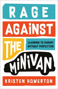 Rage Against the Minivan - MPHOnline.com