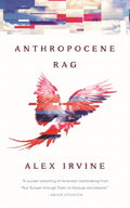 Anthropocene Rag - MPHOnline.com