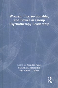 Women, Intersectionality, and Power in Group Psychotherapy Leadership - MPHOnline.com