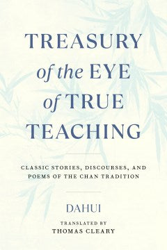 Treasury of the Eye of True Teaching - MPHOnline.com