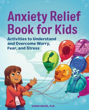 Anxiety Relief Book for Kids - MPHOnline.com