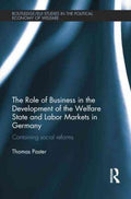 The Role of Business in the Development of the Welfare State and Labor Markets in Germany - MPHOnline.com