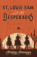 St. Louis Sam and the Desperados - MPHOnline.com