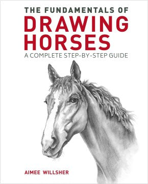 The Fundamentals of Drawing Horses - MPHOnline.com