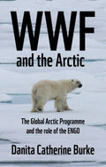 WWF and Arctic Environmentalism - MPHOnline.com