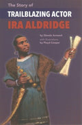 The Story of Trailblazing Actor Ira Aldridge - MPHOnline.com