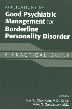 Applications of Good Psychiatric Management for Borderline Personality Disorder - MPHOnline.com