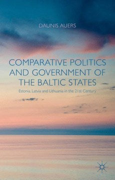 Comparative Politics and Government of the Baltic States - MPHOnline.com