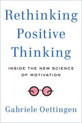 Rethinking Positive Thinking - MPHOnline.com