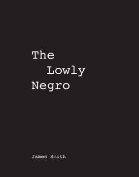 The Lowly Negro - MPHOnline.com