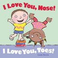 I Love You, Nose! I Love You, Toes! - MPHOnline.com