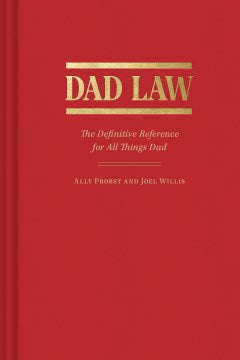 Dad Law - The Definitive Reference for All Things Dad - MPHOnline.com