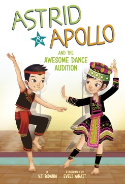 Astrid & Apollo and the Awesome Dance Audition - MPHOnline.com