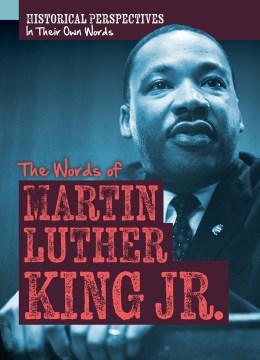 The Words of Martin Luther King Jr. - MPHOnline.com