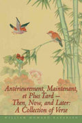 Anterieurement, Maintenant, Et Plus Tard - Then, Now, and Later - MPHOnline.com