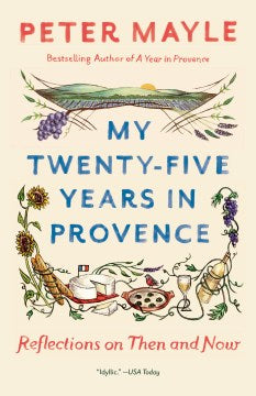 My Twenty-five Years in Provence - Reflections on Then and Now (Vintage Departures) (Reprint) - MPHOnline.com