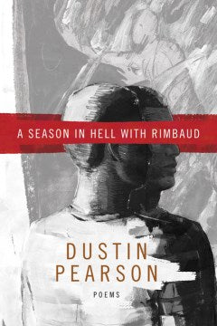 A Season in Hell With Rimbaud - MPHOnline.com