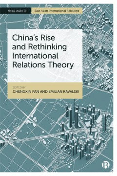 China's Rise and Rethinking International Relations Theory - MPHOnline.com