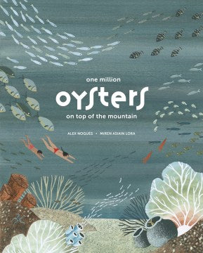 One Million Oysters on Top of the Mountain - MPHOnline.com