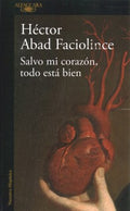 Salvo mi coraz?n, todo est? bien / Aside from My Heart, All Is Well - MPHOnline.com