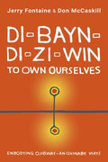 Di-Bayn-Di-Zi-Win to Own Ourselves - MPHOnline.com