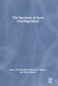 The Spectrum of Sport Coaching Styles - MPHOnline.com