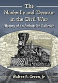 The Nashville and Decatur in the Civil War - MPHOnline.com