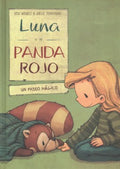 Luna y el panda rojo un paseo m?gico / Luna and the Red Panda on a Magical Trip - MPHOnline.com