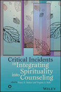 Critical Incidents in Integrating Spirituality into Counseling - MPHOnline.com