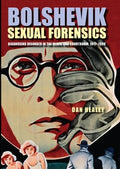 Bolshevik Sexual Forensics - MPHOnline.com