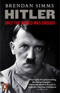 Hitler: Only the World Was Enough (Paperback) - MPHOnline.com