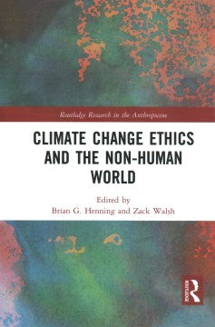 Climate Change Ethics and the Non-Human World - MPHOnline.com