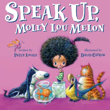 Speak Up, Molly Lou Melon - MPHOnline.com