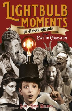 Lightbulb Moments in Human History - MPHOnline.com