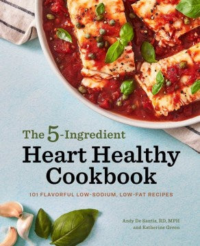 The 5-Ingredient Heart Healthy Cookbook - MPHOnline.com