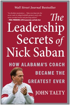 The Leadership Secrets of Nick Saban - MPHOnline.com