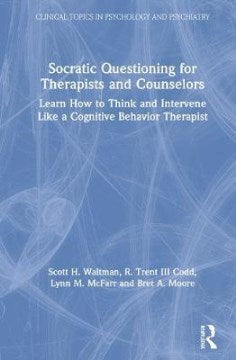 Socratic Questioning for Therapists and Counselors - MPHOnline.com